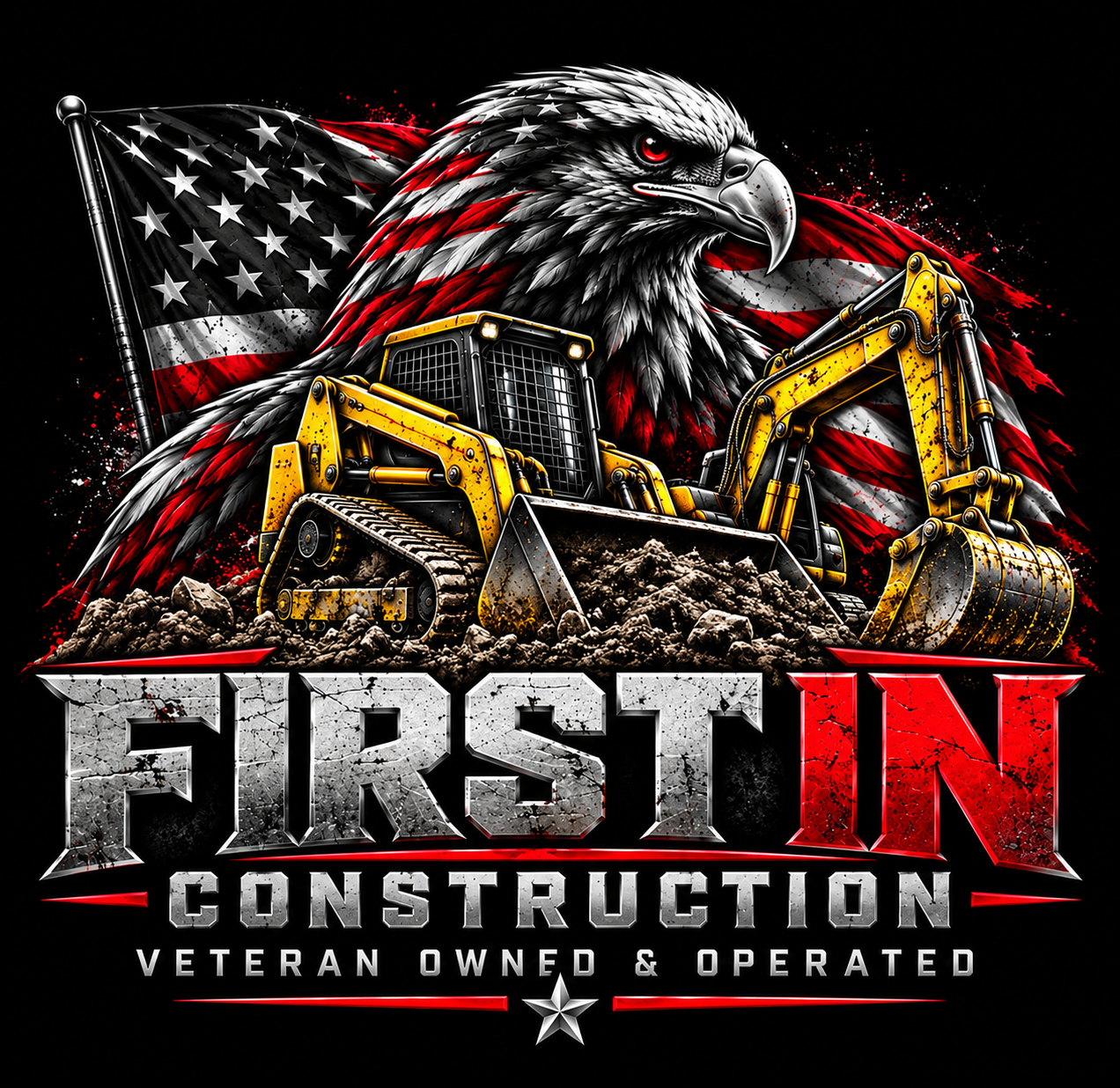 First In Construction — Veteran Owned & Operated